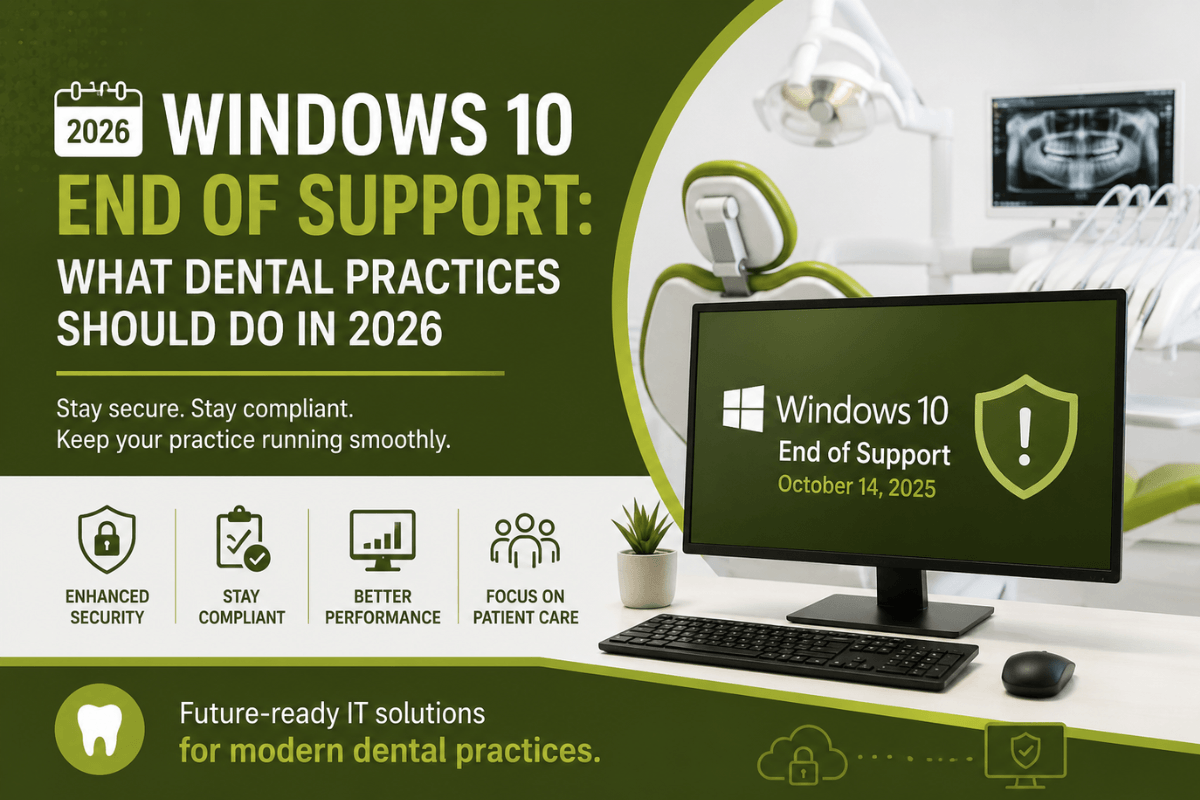 Windows 10 End of Support upgrade for dental practices