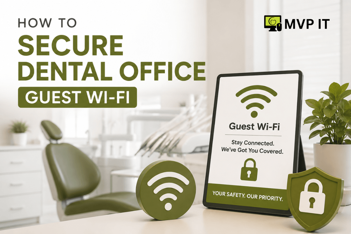 Secure dental office guest Wi-Fi network setup